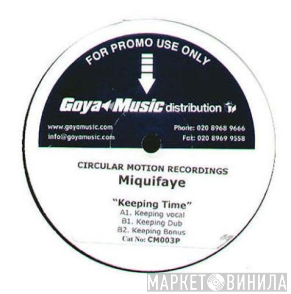 Miquifaye - Keeping Time