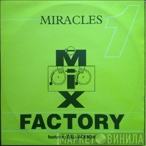  - Miracles