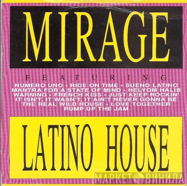 Mirage  - Latino House