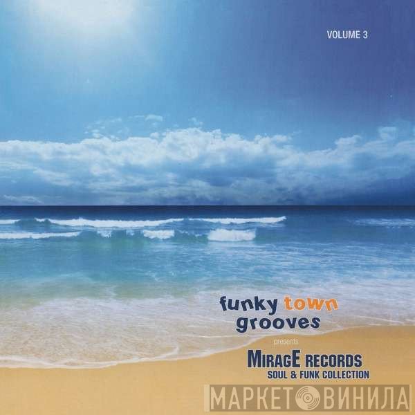  - Mirage Records Soul & Funk Collection Vol. 3