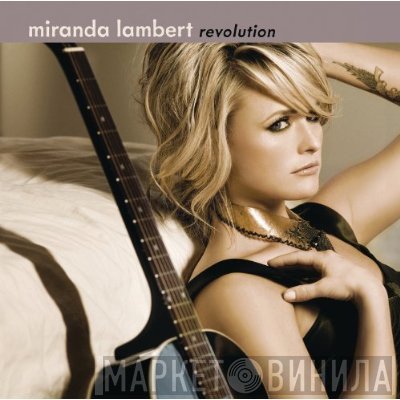 Miranda Lambert  - Revolution