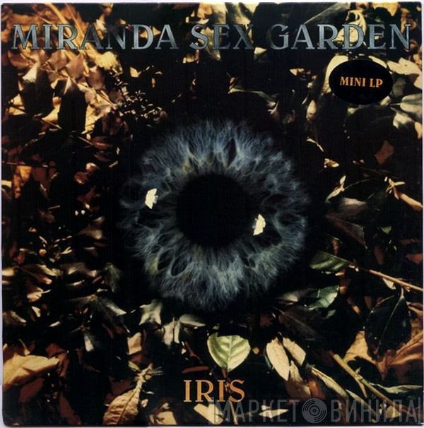 Miranda Sex Garden - Iris