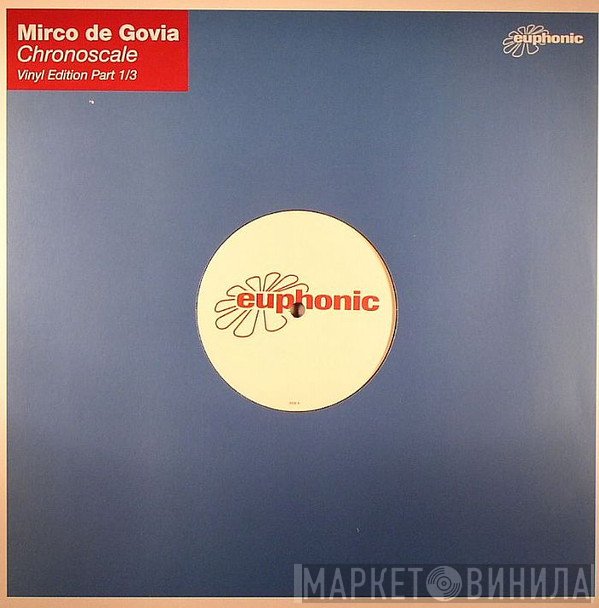 Mirco de Govia - Chronoscale (Vinyl Edition Part 1/3)