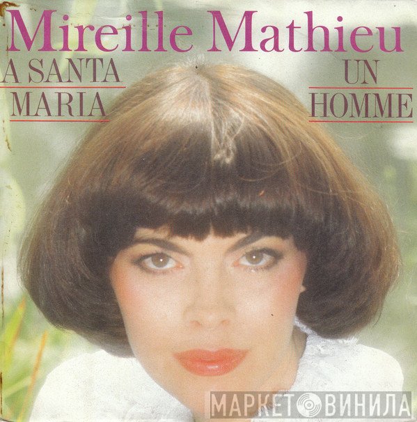 Mireille Mathieu  - A Santa Maria