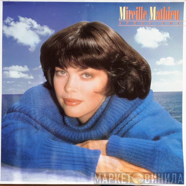 Mireille Mathieu  - Après Toi