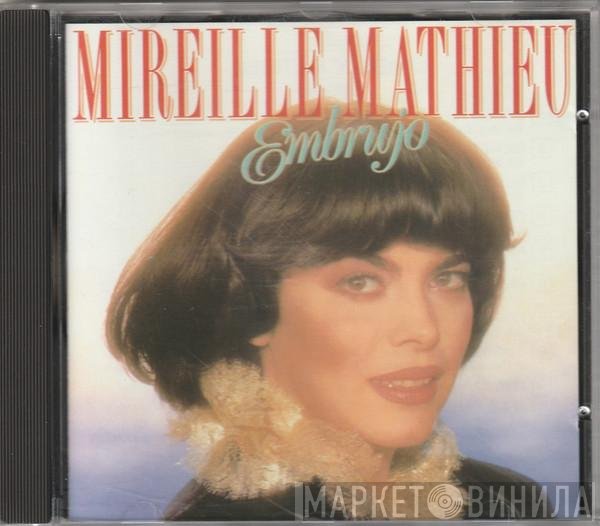 Mireille Mathieu  - Embrujo