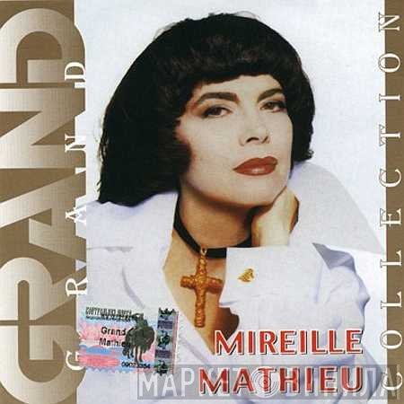 Mireille Mathieu  - Grand Collection
