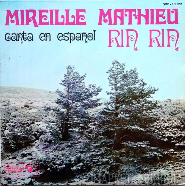 Mireille Mathieu  - Mireille Mathieu Canta En Español, Rin Rin