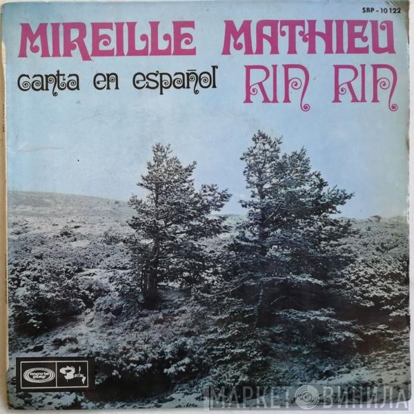 Mireille Mathieu  - Mireille Mathieu Canta En Español Rin Rin