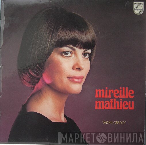 Mireille Mathieu  - Mon Credo