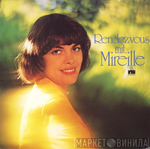 Mireille Mathieu  - Rendezvous Mit Mireille