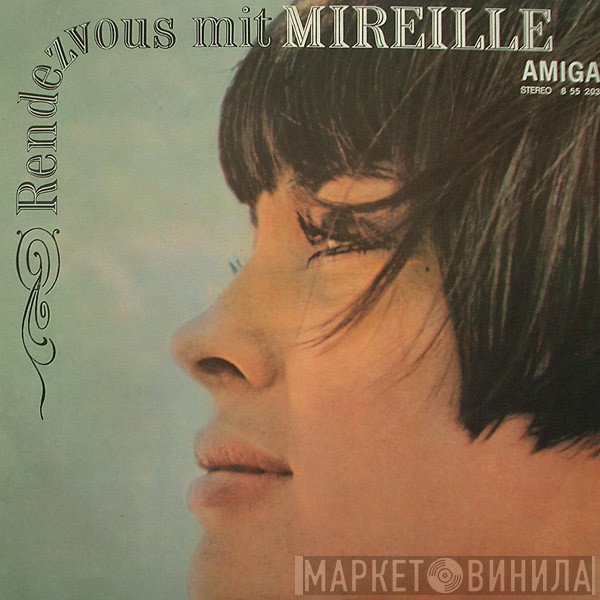 Mireille Mathieu  - Rendezvous Mit Mireille