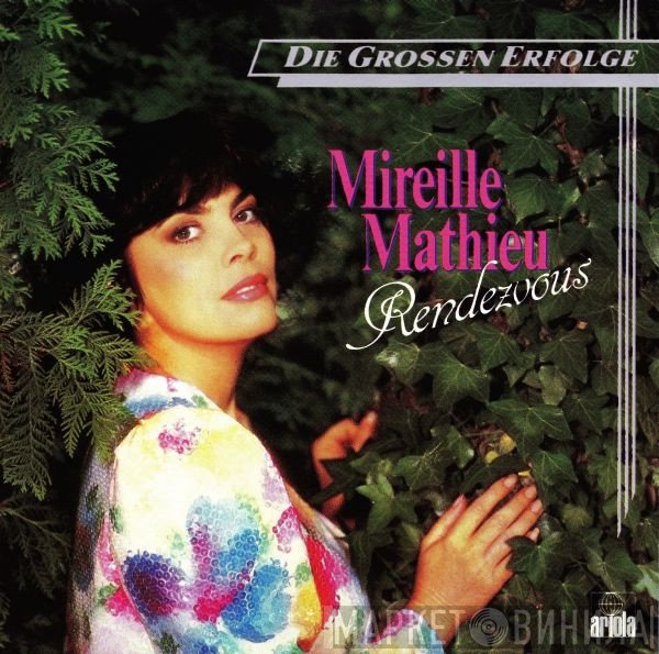 Mireille Mathieu  - Rendezvous