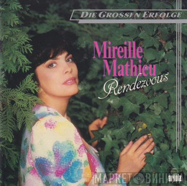 Mireille Mathieu  - Rendezvous
