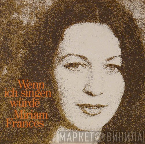 Miriam Frances - Wenn Ich Singen Würde
