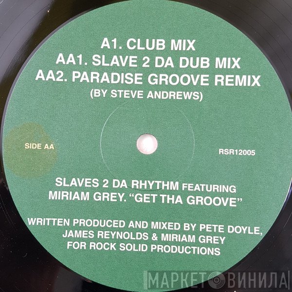Miriam Grey, Slaves 2 The Rhythm - Get Tha Groove