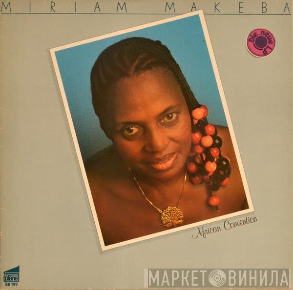 Miriam Makeba  - African Convention