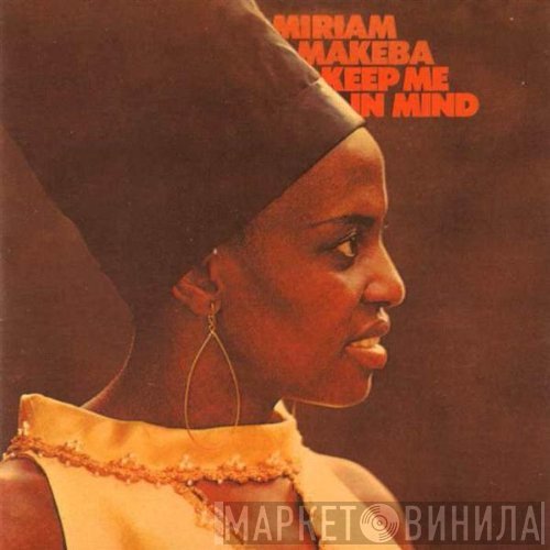 Miriam Makeba  - Keep Me In Mind