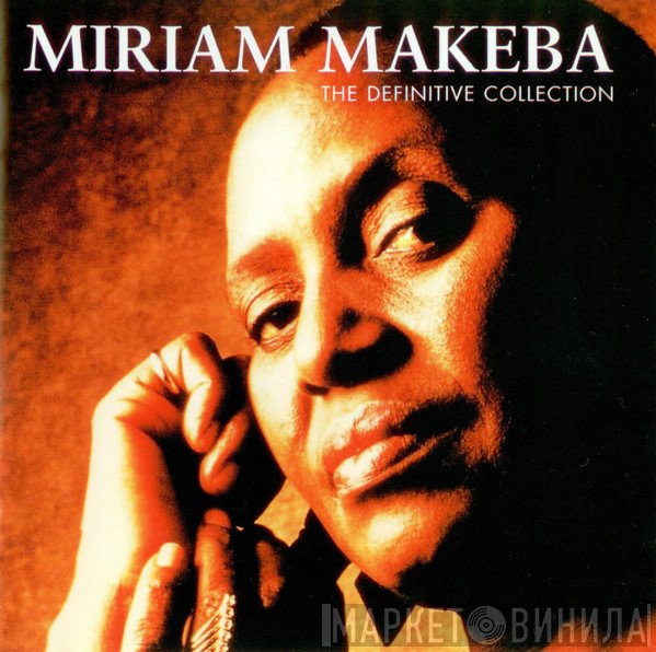 Miriam Makeba  - The Definitive Collection