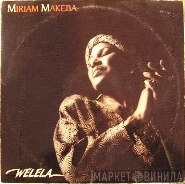 Miriam Makeba  - Welela
