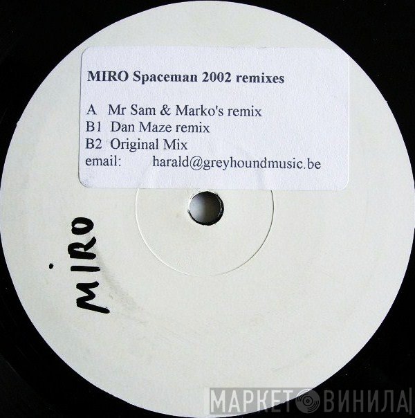 Miro   - Spaceman 2002 Remixes