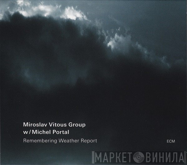 Miroslav Vitous Group W/ Michel Portal  - Remembering Weather Report