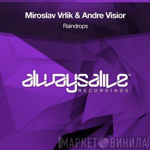 Miroslav Vrlik & André Visior  - Raindrops