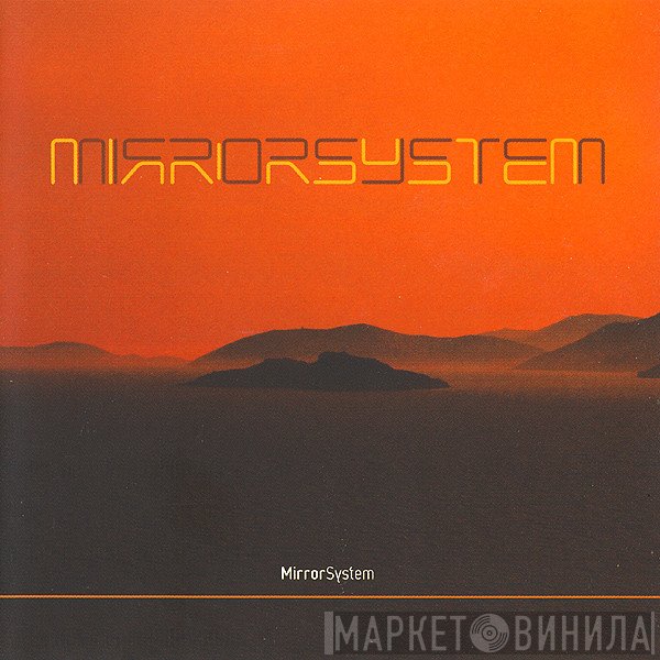 Mirror System  - Mirrorsystem