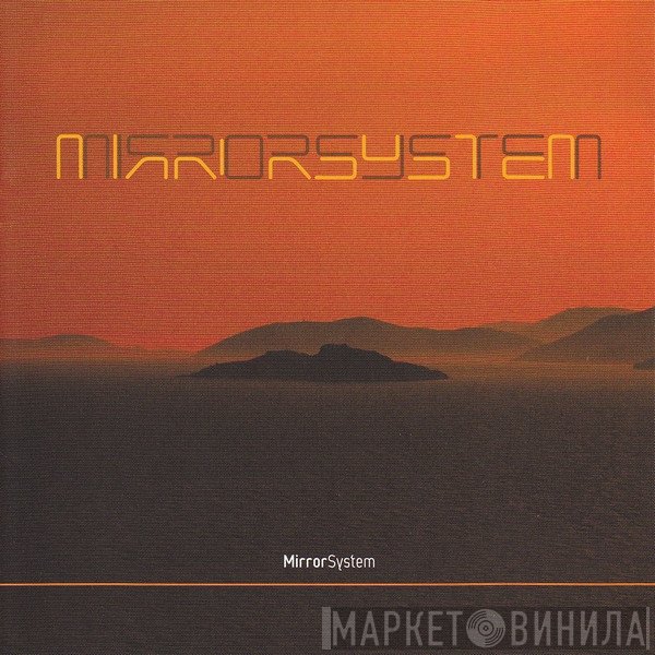 Mirror System  - Mirrorsystem
