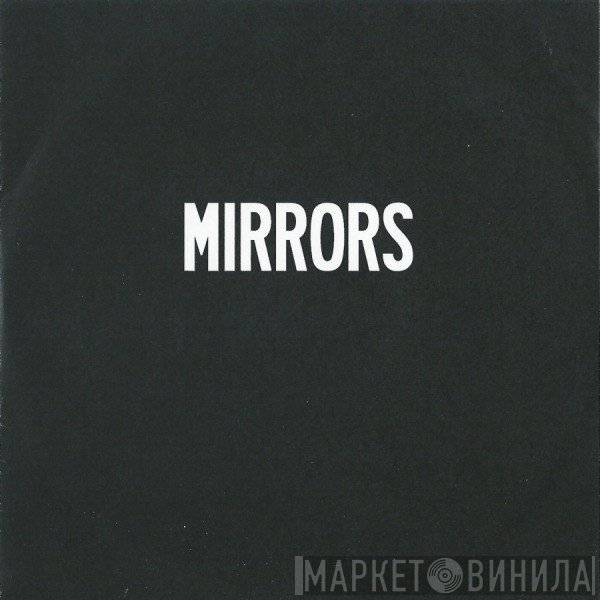 Mirrors   - Look At Me