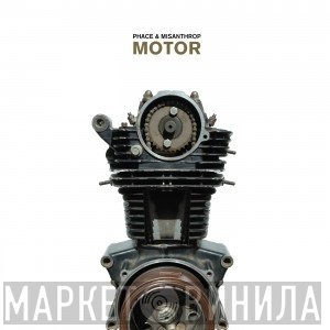 Misanthrop, Phace - Motor EP Part I