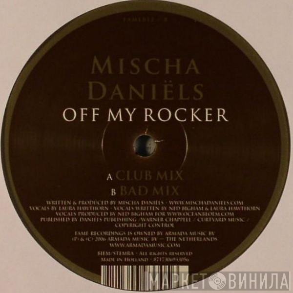 Mischa Daniëls  - Off My Rocker