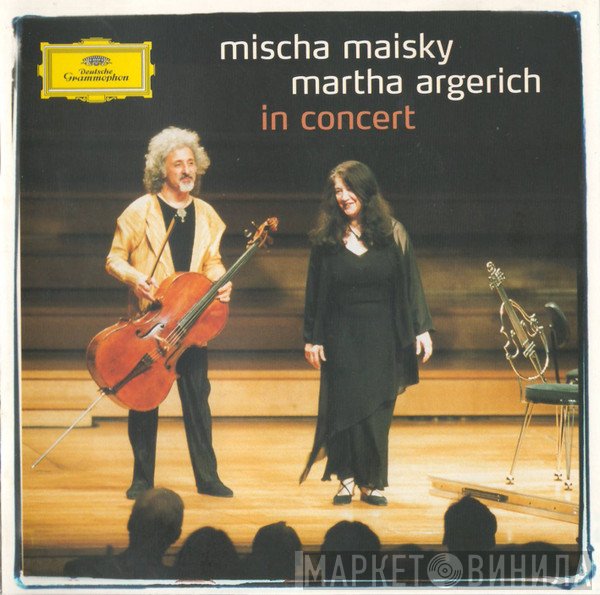 Mischa Maisky, Martha Argerich  - In Concert