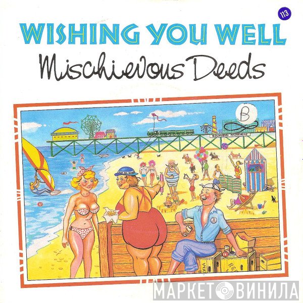 Mischievous Deeds - Wishing You Well