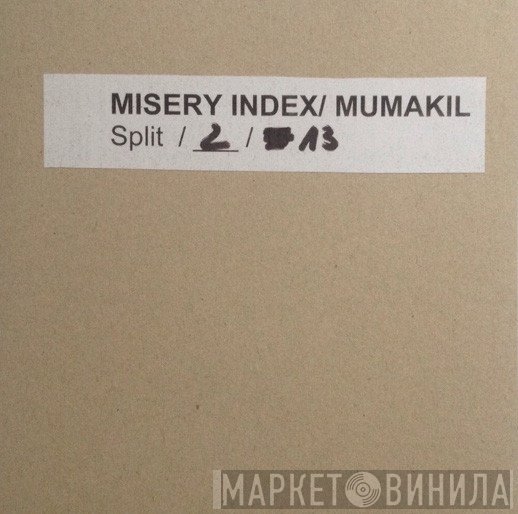 Misery Index / Mumakil  - Ruling Class Cancelled