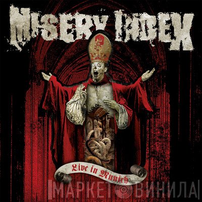 Misery Index  - Live In Munich