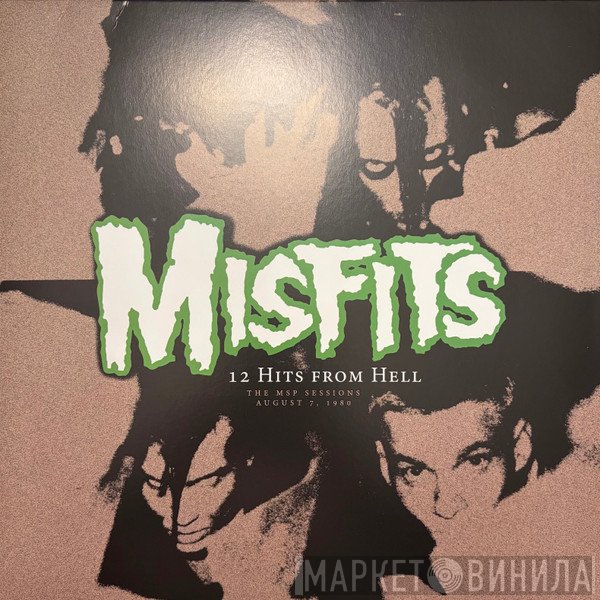 Misfits - 12 Hits From Hell: The MSP Sessions