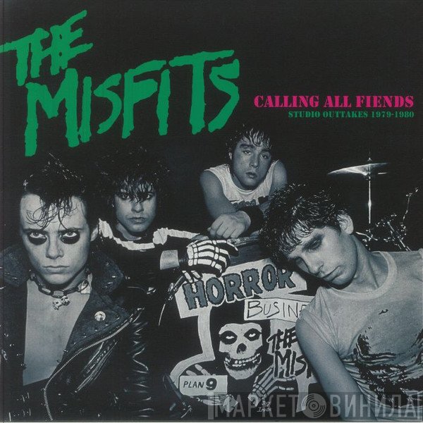 Misfits - Calling All Fiends - Studio Outtakes 1979-1980