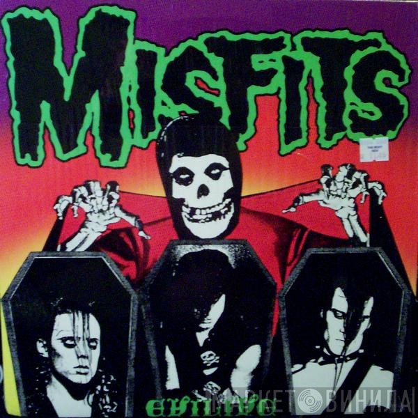 Misfits  - Evilive