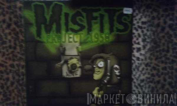 Misfits  - Project 1950