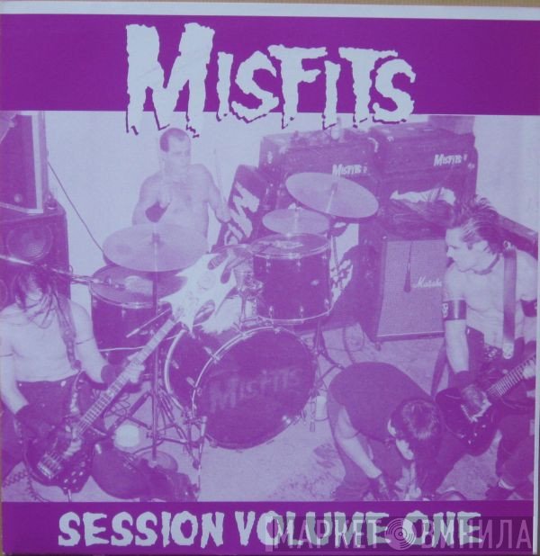 Misfits  - Session Volume One