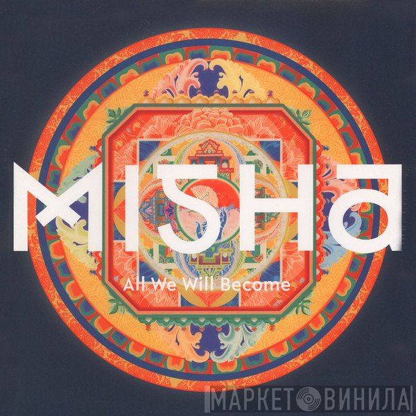 Misha - All We Will Become