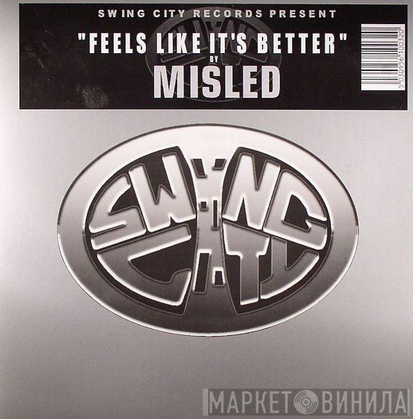 Misled - Feels Like It's Better