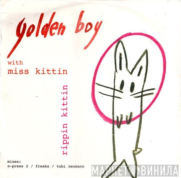 Miss Kittin, Golden Boy - Rippin Kittin