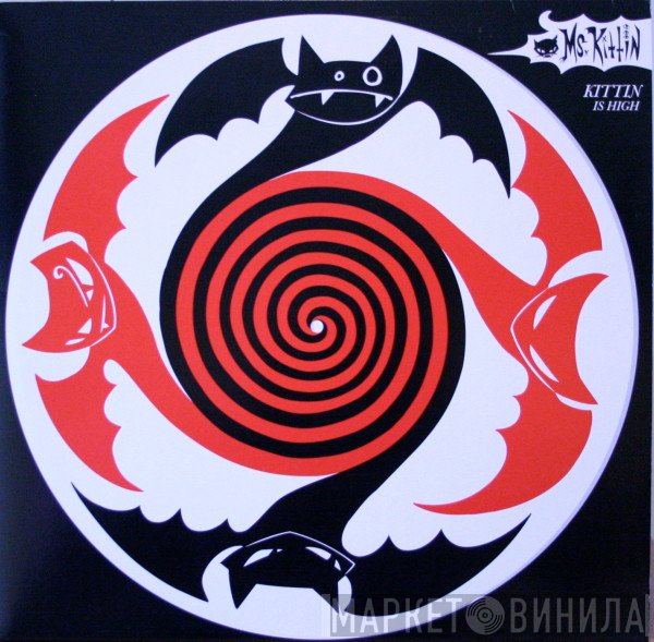 Miss Kittin - Kittin Is High