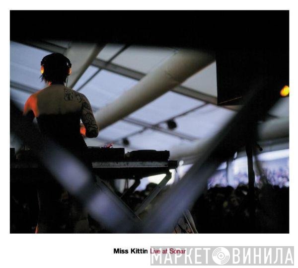 Miss Kittin  - Live At Sónar