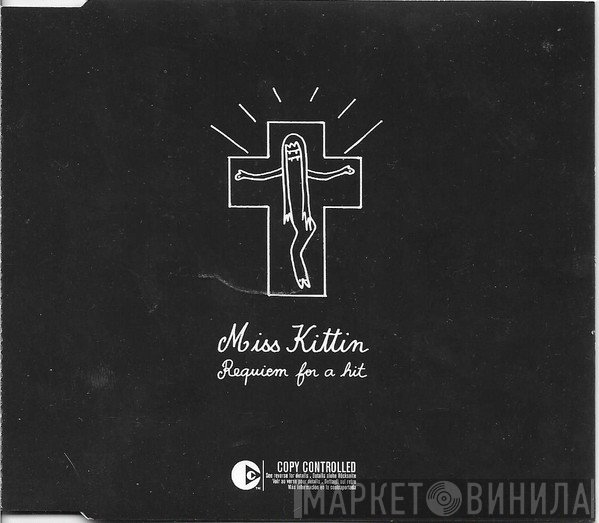 Miss Kittin  - Requiem For A Hit
