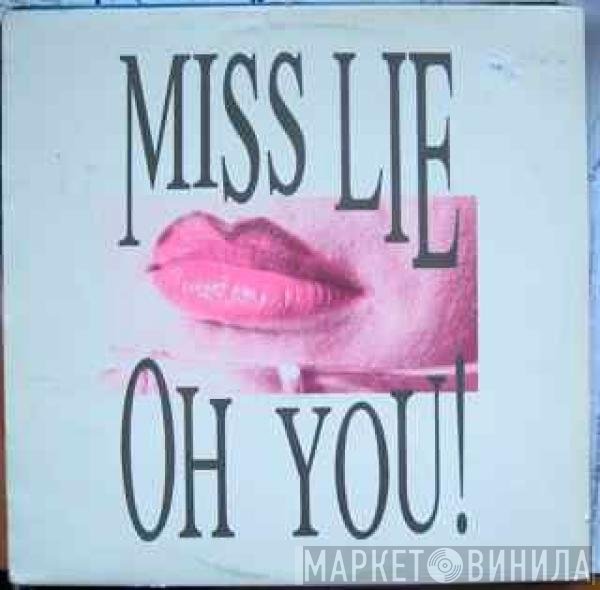 Miss Lie / Alpha Beta  - Oh You! / Satisfaction