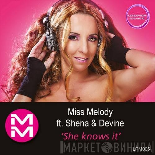 Miss Melody Featuring Shena & Devine  - She knows it