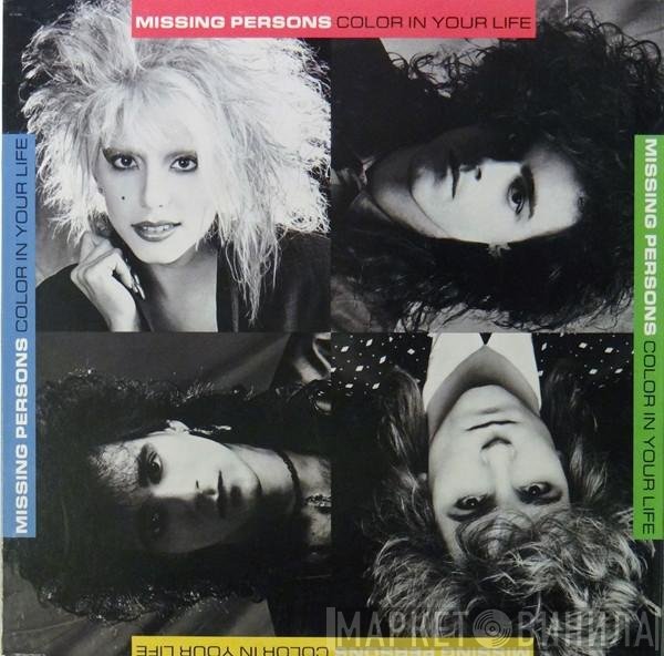 Missing Persons  - Color In Your Life